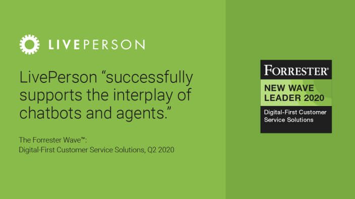 LivePerson named a leader in the Forrester New Wave™ for Digital-First Customer Service Solutions