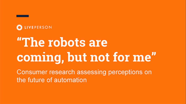 The robots are coming, but not for me